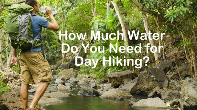 How Much Water Should You Drink on a Hike?